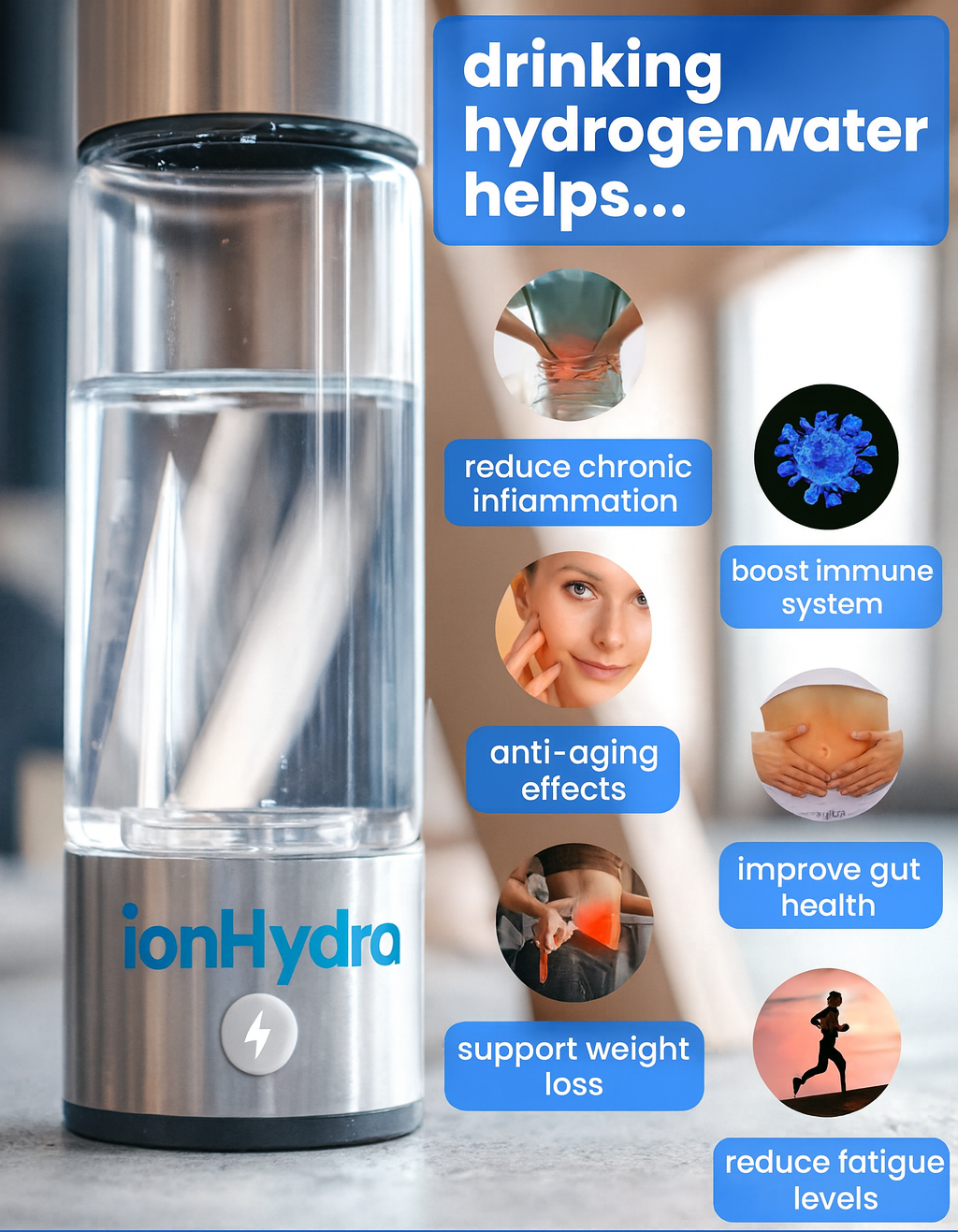 IonHydra Hydrogen Water Bottle with health benefits including reducing inflammation, boosting immunity, anti-aging, improving gut health, supporting weight loss, and reducing fatigue.